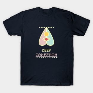 DEEP CONECTION T-Shirt